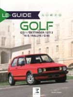 Le guide de la Golf GTI (Edition 2016)